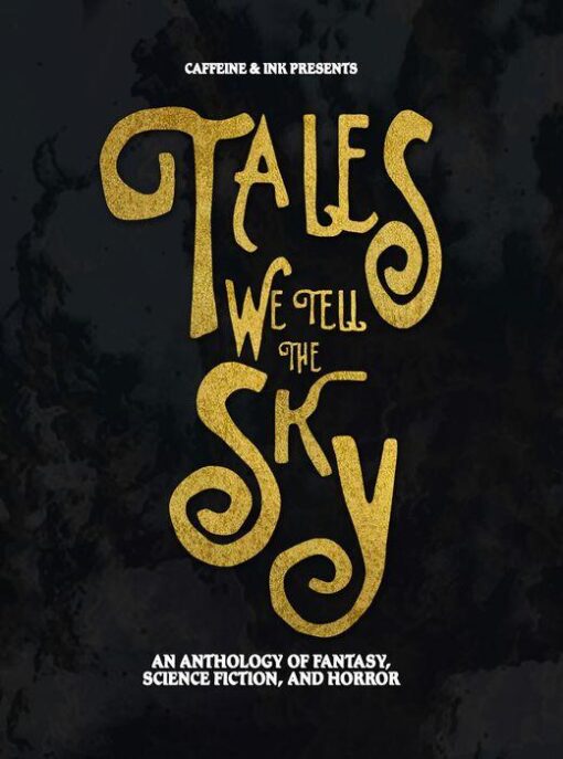 Tales We Tell The Sky Book Cover
